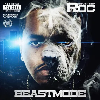 Beastmode by Doughboy Roc