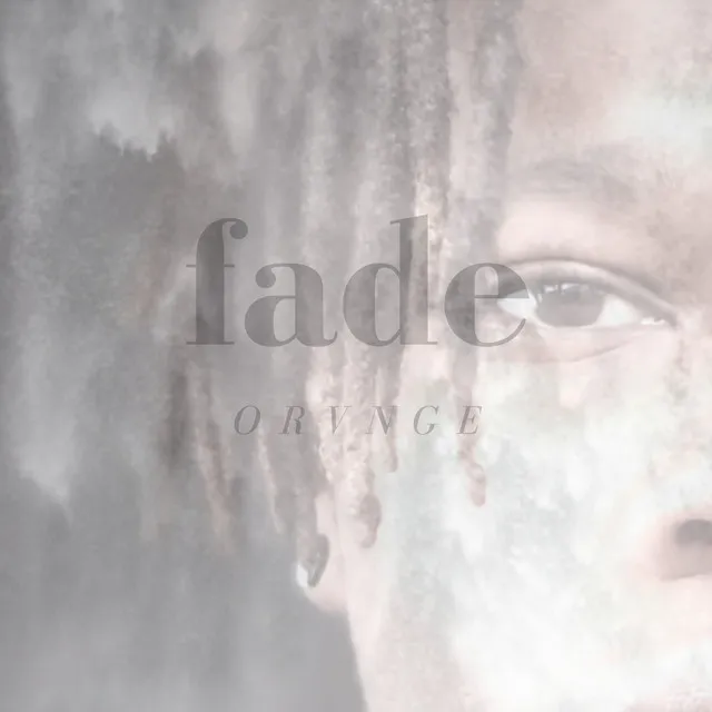 fade.