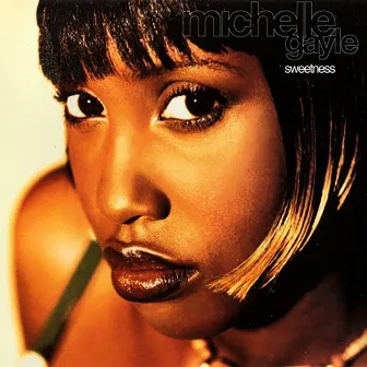 Sweetness by Michelle Gayle