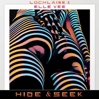 Hide & Seek by Lochlainn