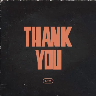 Thank You (Live) by LF Worship