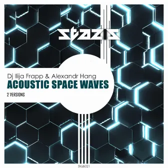 Acoustic Space Waves by Dj Ilija Frapp