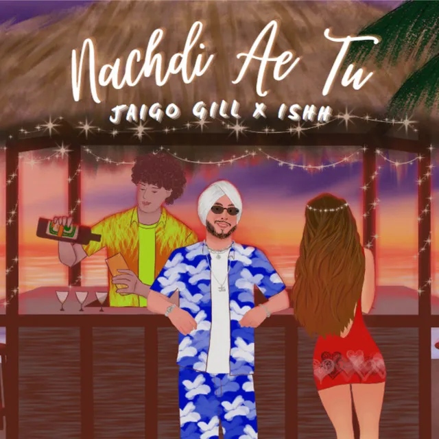 Nachdi Ae Tu