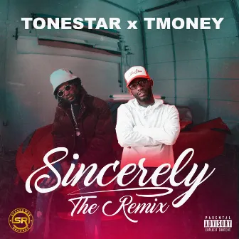 Sincerely (Remix) by Tonestar