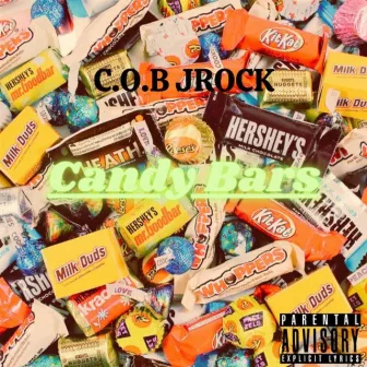 Candy Bars by C.O.B Jrock