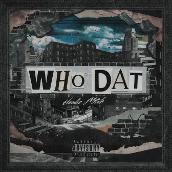 Who Dat by MiTCH