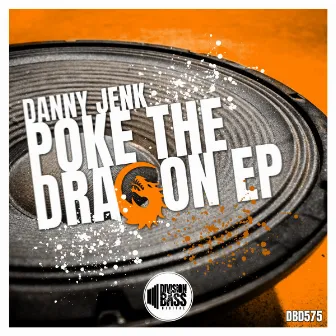 Poke the Dragon EP by Danny Jenk