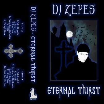 Eternal Thirst by DJ Zepes