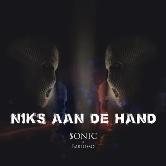 Niks Aan De Hand by $onic