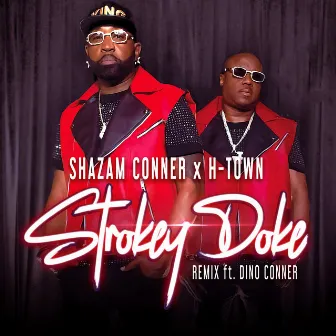 Strokey Doke (Remix) by Shazam Conner