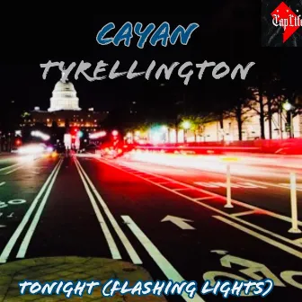 Tonight (Flashing Lights) by Cayan