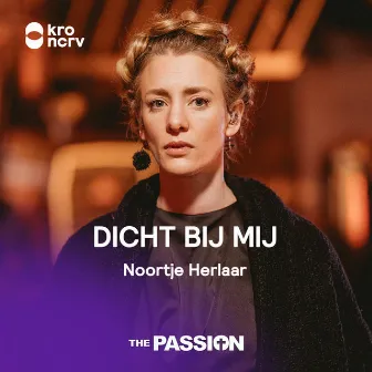 Dicht Bij Mij by Noortje Herlaar