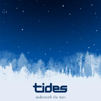 Underneath the Stars Promotional Release by TIDES!