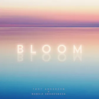 Bloom by Tony Anderson