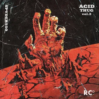 ACID THUG, Vol. 2 by SPYDER550