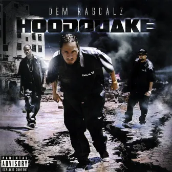 Hoodquake by Dem Rascalz