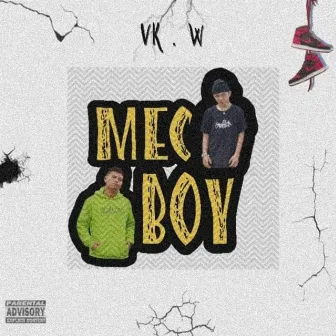 Mec Boy by W Mc