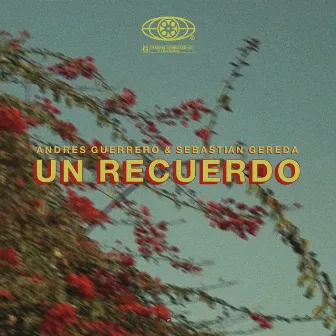 Un Recuerdo by Andrés Guerrero