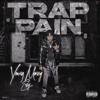 Trap Pain by Young Money Easy