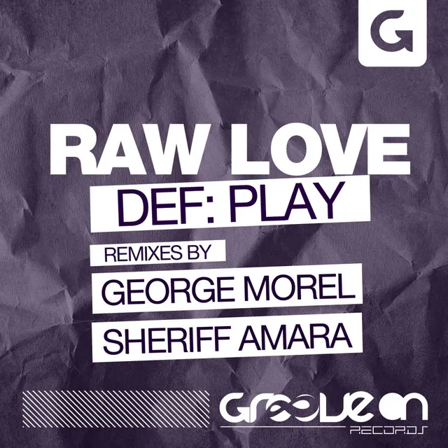 Raw Love - Sheriff Amara Remix