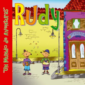 Un Mundo De Aventuras by Rudy