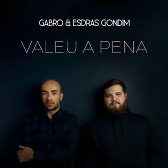 Valeu a Pena by Gabro