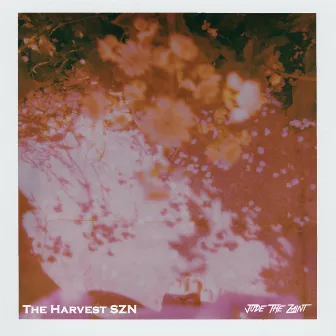 The Harvest SZN by Jude the Zaint