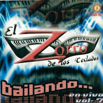 Bailando by El Zorro de los Teclados