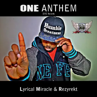 One Anthem by Lyrical Miracle