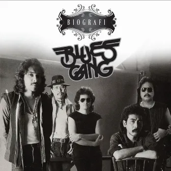 Biografi by Blues Gang