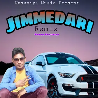 Jimmedari (Remix) by Rahul Kasuniya