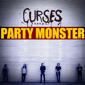 Party Monster by Curses