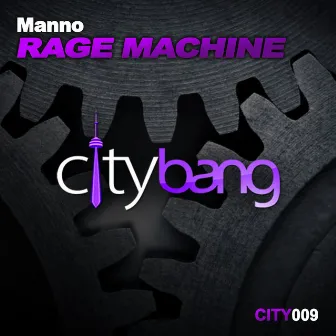 Rage Machine by Manno