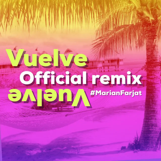 Vuelve - Remix