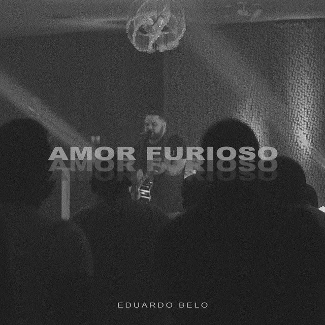 Amor Furioso - Ao Vivo