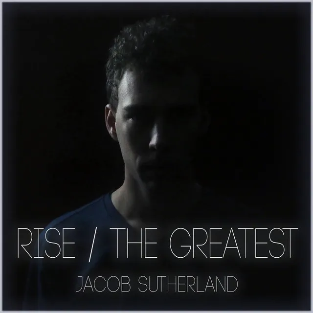 Rise / The Greatest