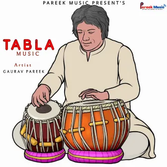 Tabla Music by Gaurav Pareek