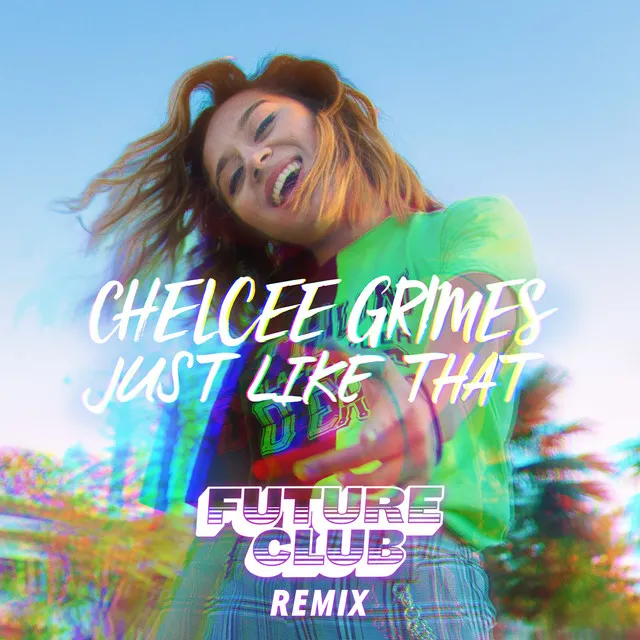 Just Like That - FUTURECLUB Remix