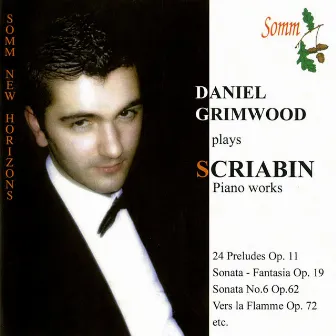 Scriabin: Piano Works by Daniel Grimwood