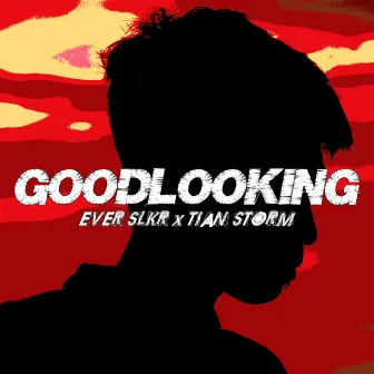 GOODLOOKING by Tian Storm