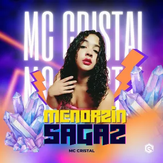 Menorzin Sagaz by MC Cristal