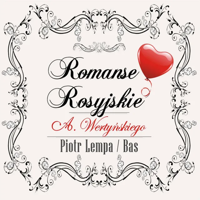 Piotr Lempa - Romanse Rosyjskie A. Wertyńskiego