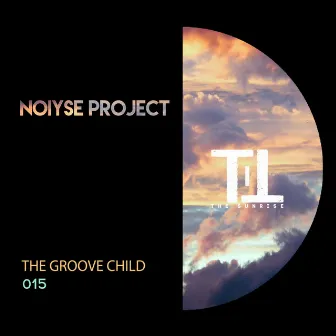 The Groove Child by NOIYSE PROJECT