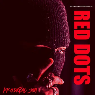 RED DOTS by Prodigal Son