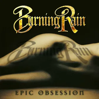 Epic Obsession by Burning Rain