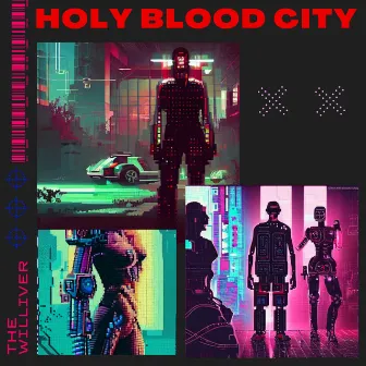 Holy Blood City by The williver