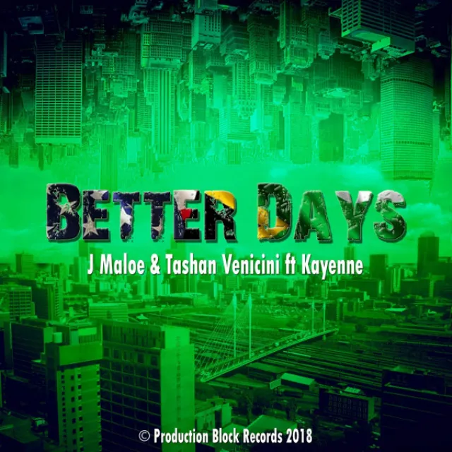 Better Days (feat. Tashan Venicini & Kayenne)