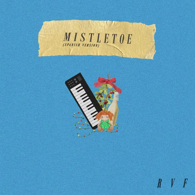 Mistletoe - spanish Version