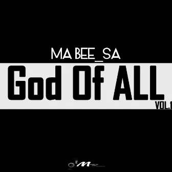 God Of All, Vol. 1 by Ma'bee_SA