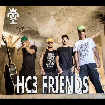 HC3 Friends by Unknown Artist